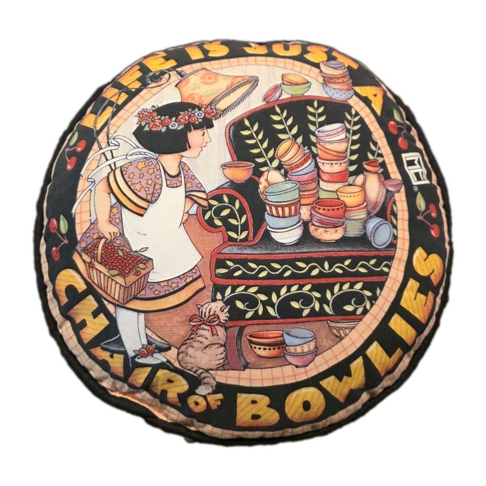 VTG Mary Engelbreit 2 Sided Life Is A Chair Of Bowlies Round Throw Pillow 16"